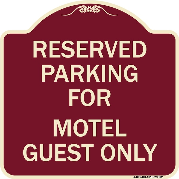 Signmission Parking Reserved for Motel Guest Heavy-Gauge Aluminum Architectural Sign, 18" x 18", BU-1818-23382 A-DES-BU-1818-23382 - main